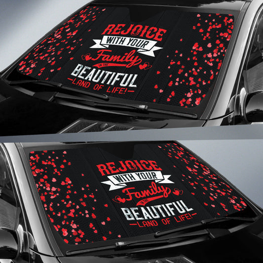 Family Quote Rejoice With Your Family In The Beautiful Land Of Life Car Auto Sun Shades Style 1 210102