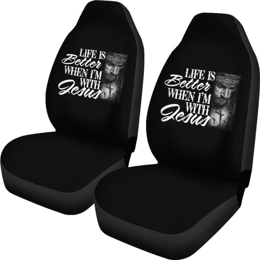 Life Is Better When I’m With Jesus Christian Car Seat Covers 211507 - YourCarButBetter