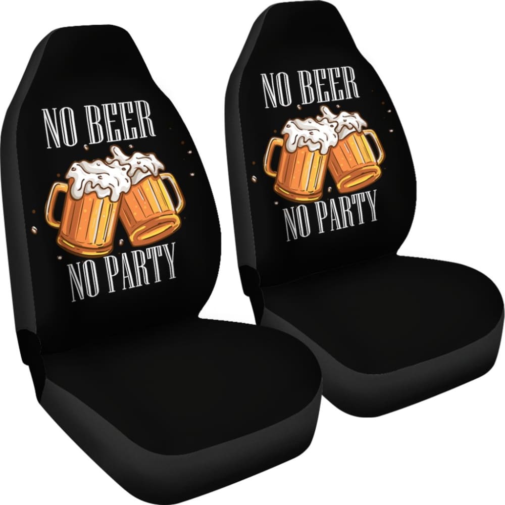No Beer No Party Alcoholic Drunk Funny Car Seat Covers 210206 - YourCarButBetter