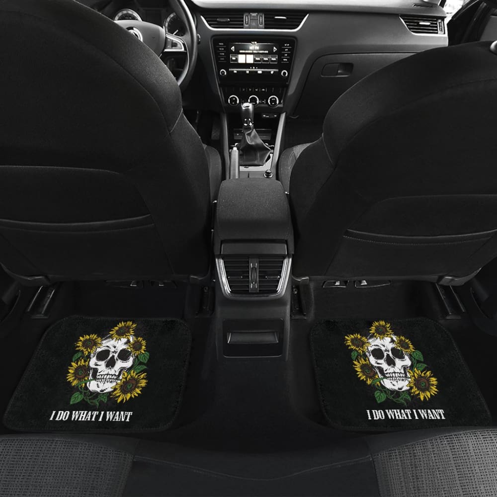 Amazing I Do What I Want Skull Sunflower Car Floor Mats 212004 - YourCarButBetter