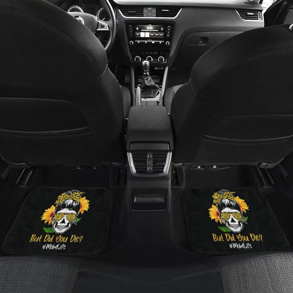 But Did You Die Mom Life Skull Bandana Sunflower Lovers Car Floor Mats 2 211503 - YourCarButBetter