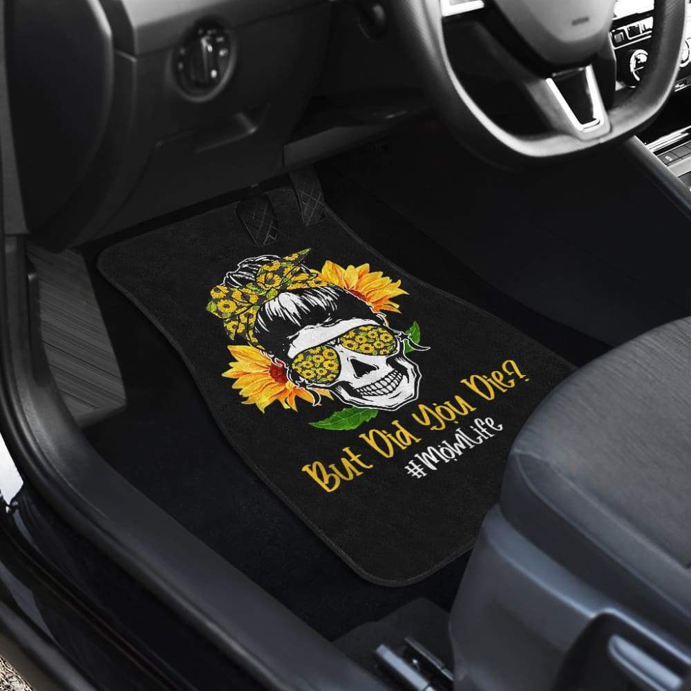 But Did You Die Mom Life Skull Bandana Sunflower Lovers Car Floor Mats 2 211503 - YourCarButBetter