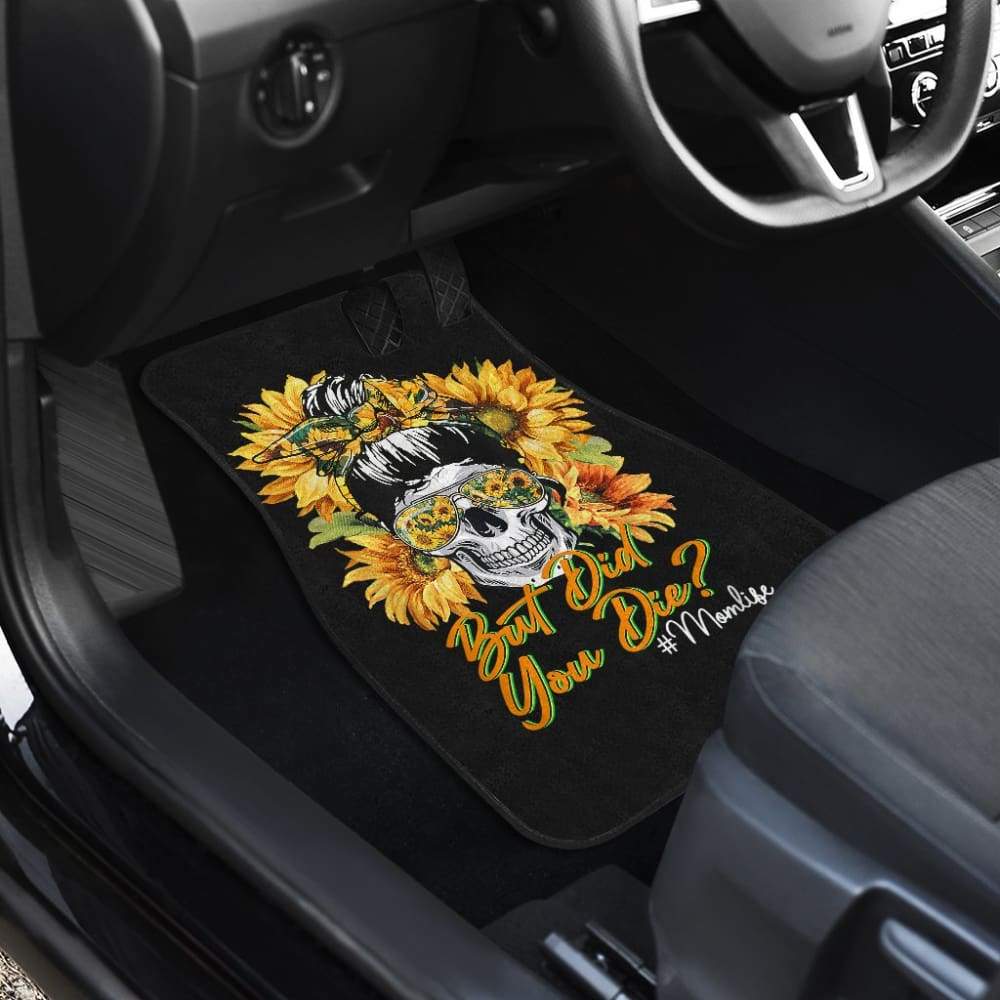 But Did You Die Mom Life Skull Bandana Sunflower Lovers Car Floor Mats 4 211503 - YourCarButBetter