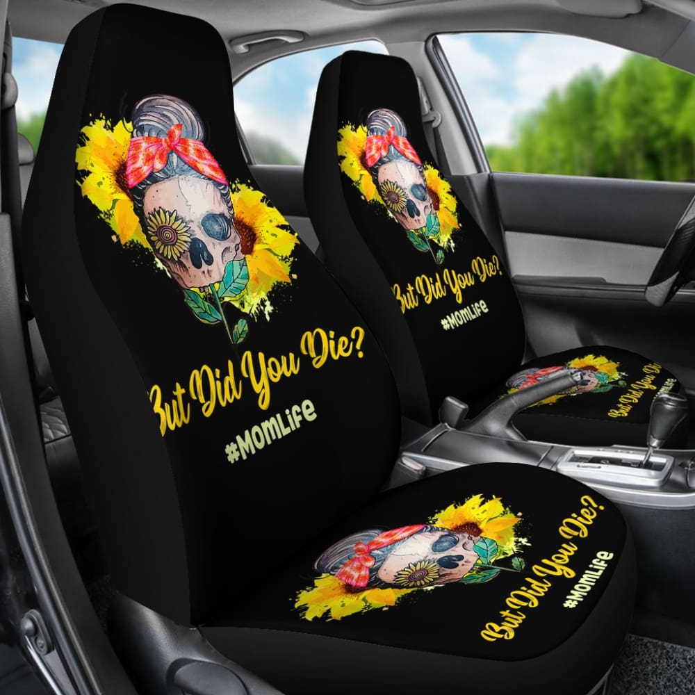 But Did You Die Mom Life Skull Bandana Sunflower Lovers Car Seat Covers 1 211503 - YourCarButBetter
