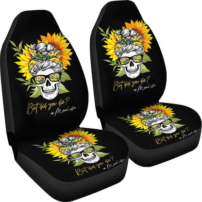 But Did You Die Mom Life Skull Bandana Sunflower Lovers Car Seat Covers 3 211503 - YourCarButBetter