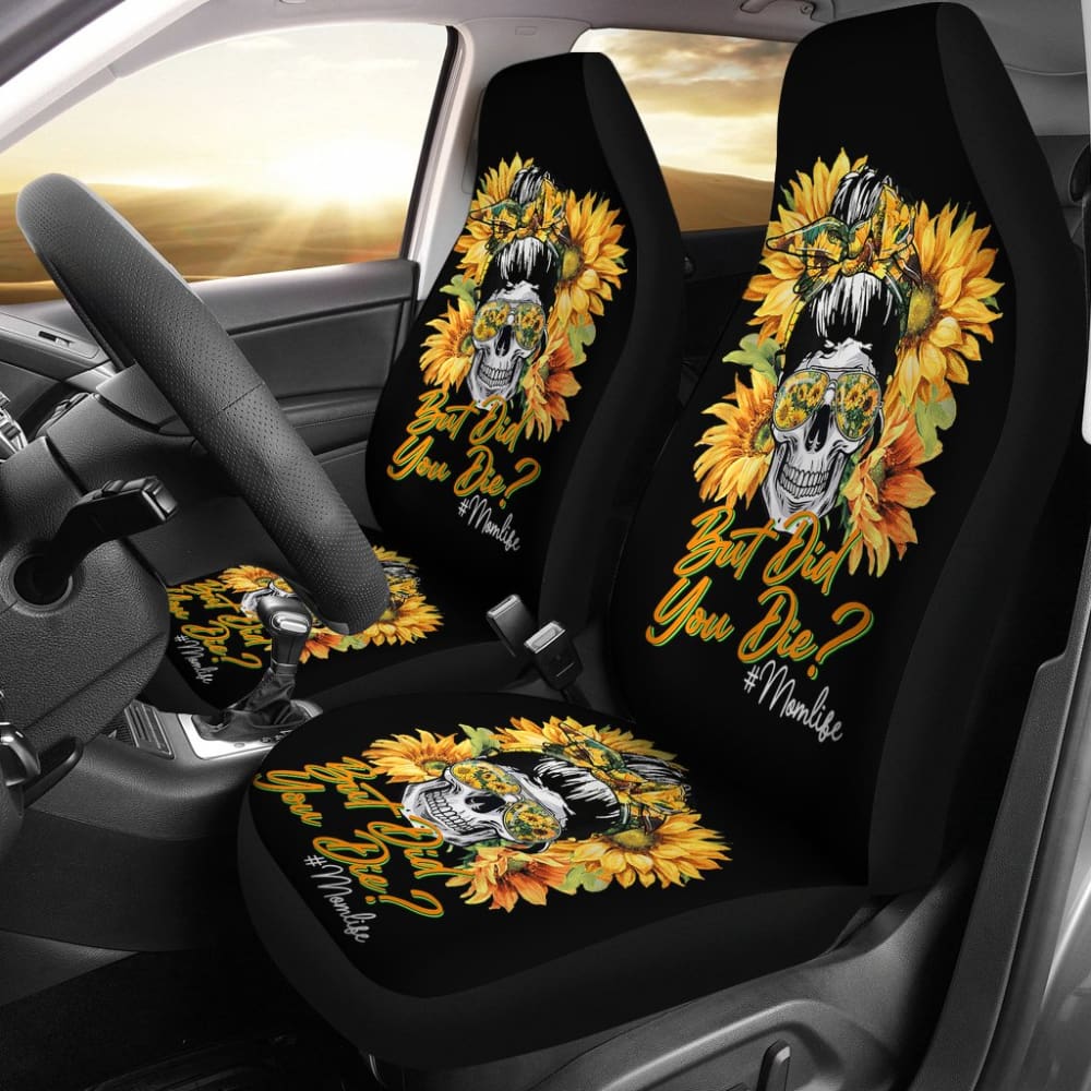 But Did You Die Mom Life Skull Bandana Sunflower Lovers Car Seat Covers 4 211503 - YourCarButBetter
