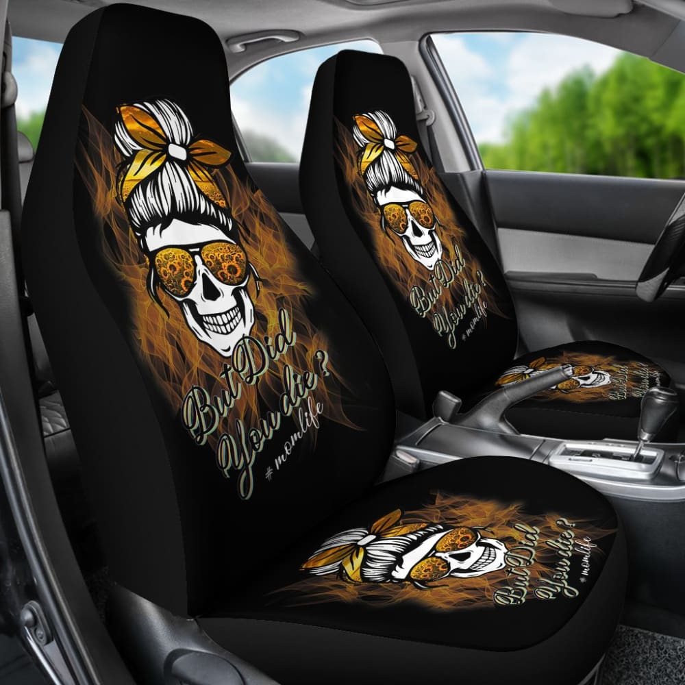 But Did You Die Mom Life Skull Bandana Sunflower Lovers Car Seat Covers 6 211503 - YourCarButBetter