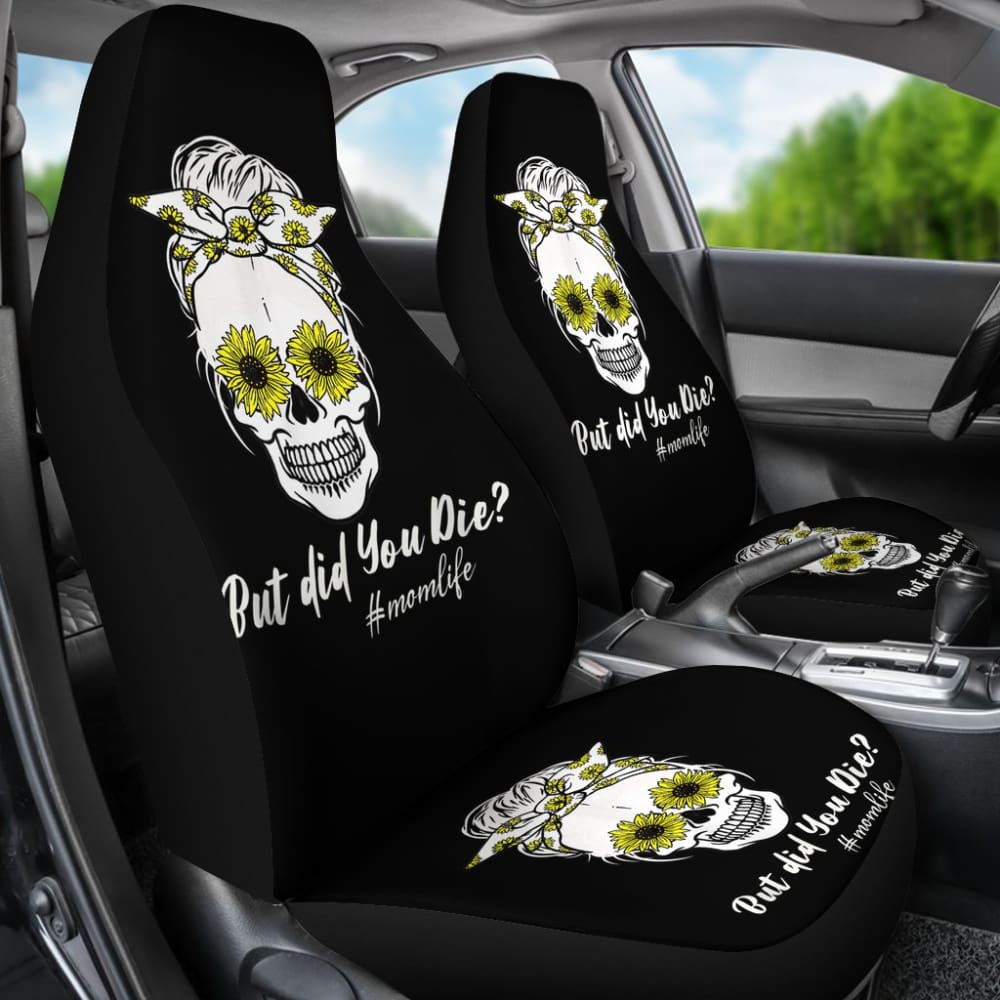 But Did You Die Mom Life Skull Bandana Sunflower Lovers Car Seat Covers 7 211503 - YourCarButBetter
