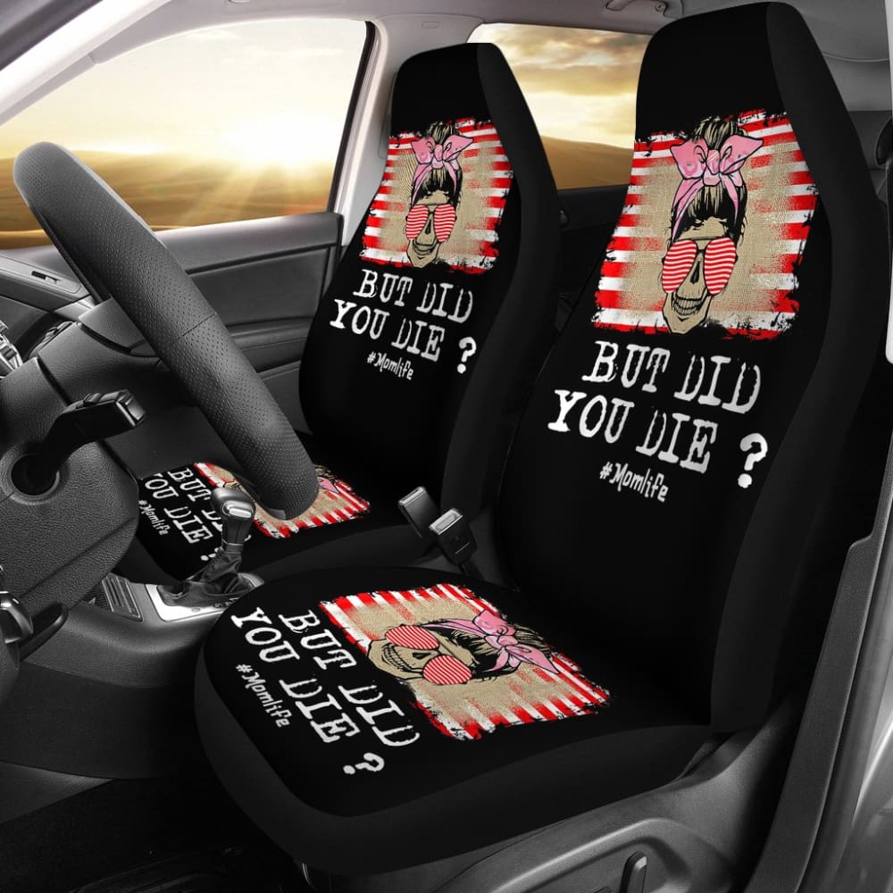But Did You Die Mom Life Skull Bandana Sunflower Lovers Car Seat Covers 8 211503 - YourCarButBetter