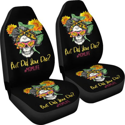 But Did You Die Mom Life Skull Bandana Sunflower Lovers Car Seat Covers 9 211503 - YourCarButBetter