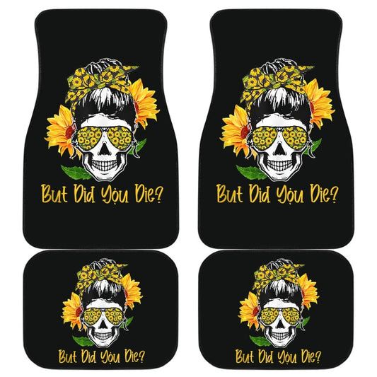 But Did You Die Sunflower Skull Sunglasses Bandana Car Floor Mats 211804 - YourCarButBetter