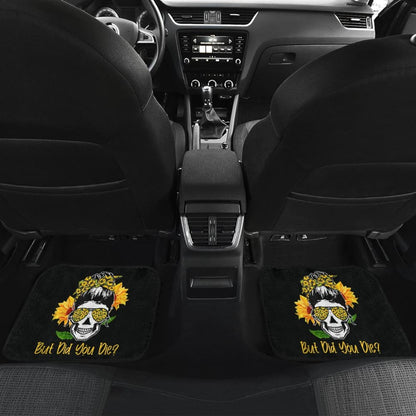 But Did You Die Sunflower Skull Sunglasses Bandana Car Floor Mats 211804 - YourCarButBetter