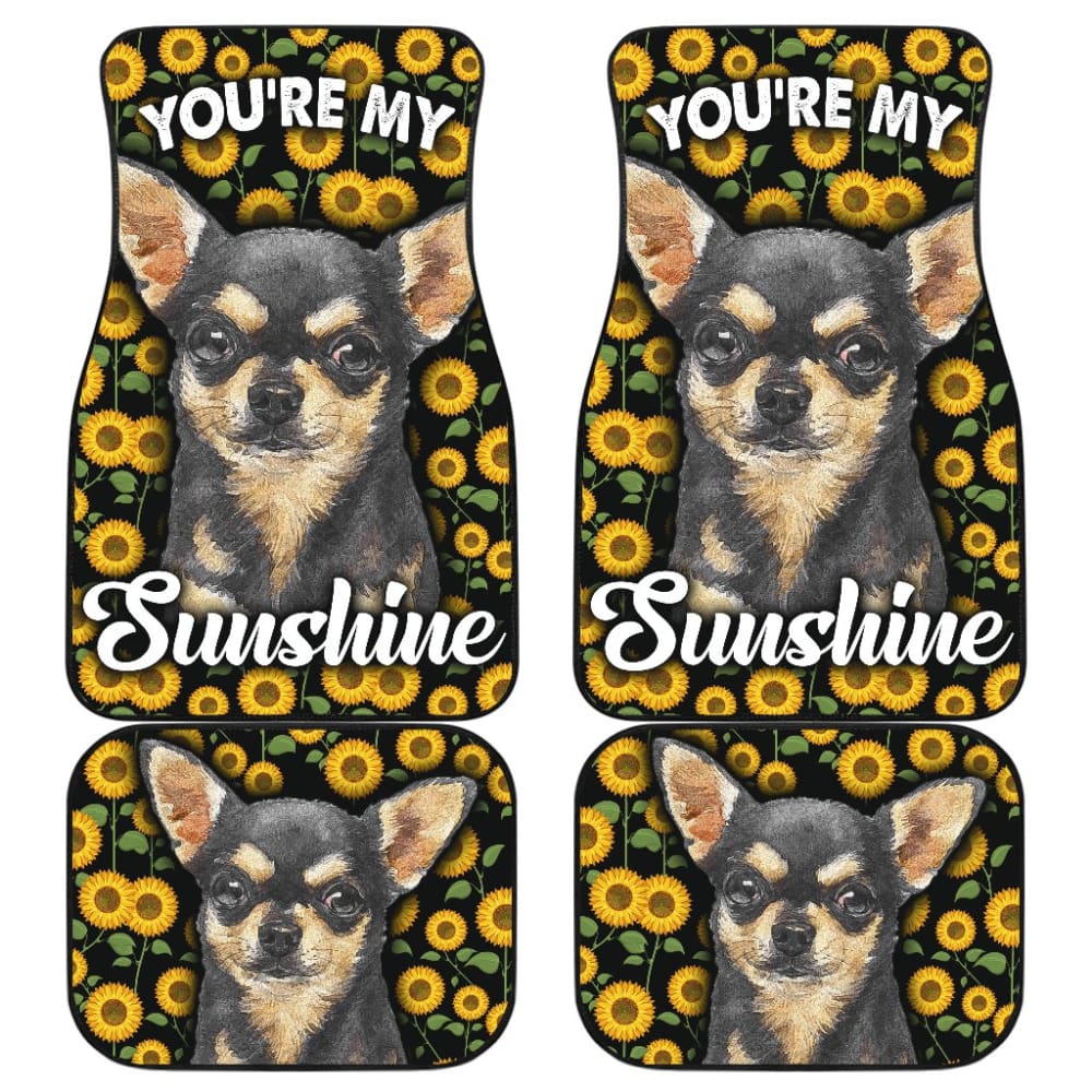 Chihuahua Dog You’re My Sunshine Sunflower Car Floor Mats 212002 - YourCarButBetter