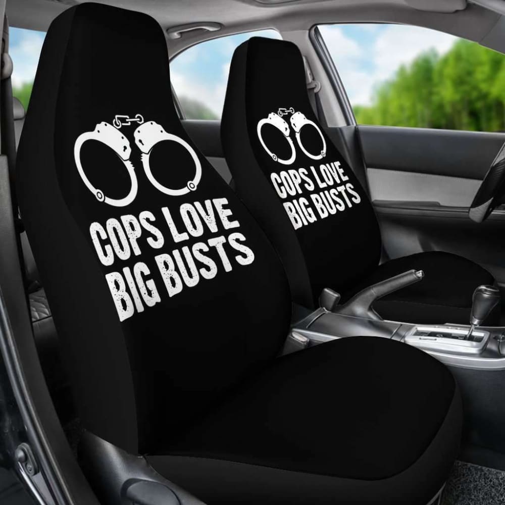 Cops Love Big Busts Car Seat Covers Amazing Gift Ideas 101819 - YourCarButBetter