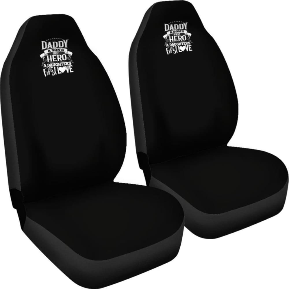 Daddy...First Hero - Car Seat Covers 174914 - YourCarButBetter
