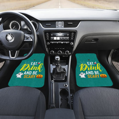 Eat Drink And Be Scary Ghost Halloween Custom Car Floor Mats 211501 - YourCarButBetter