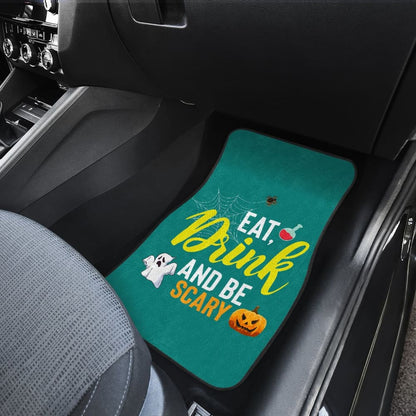 Eat Drink And Be Scary Ghost Halloween Custom Car Floor Mats 211501 - YourCarButBetter