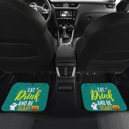 Eat Drink And Be Scary Ghost Halloween Custom Car Floor Mats 211501 - YourCarButBetter