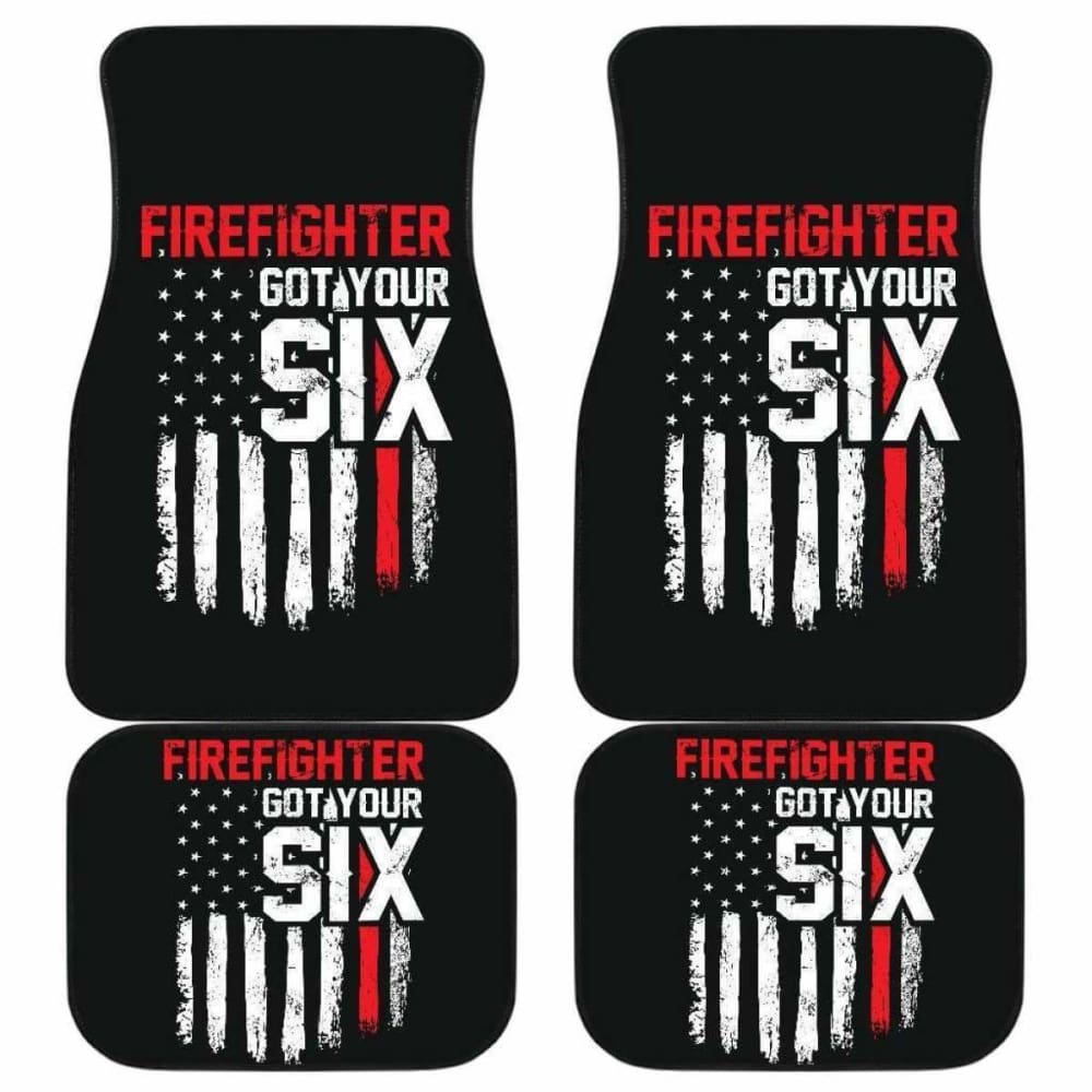 Firefighter Got Your Six Front And Back Car Mats Set Of 4 101211
