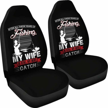Fishing My Wife is Still My Best Catch Car Seat Covers 113208