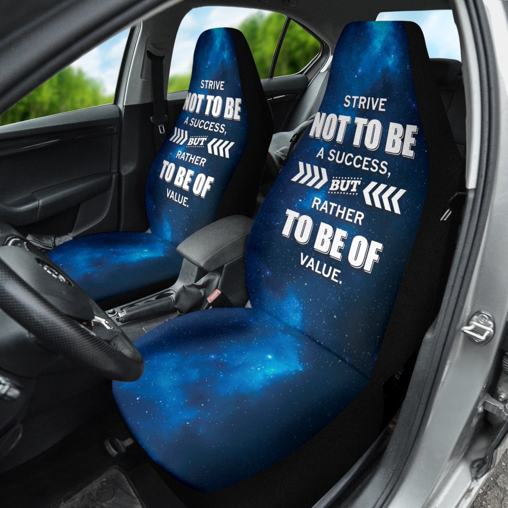 Compliment Quote Strive Not To Be A Success, But Rather To Be Of Value Car Seat Covers Style 2 213101