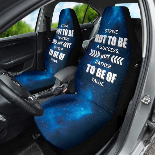 Compliment Quote Strive Not To Be A Success, But Rather To Be Of Value Car Seat Covers Style 2 213101