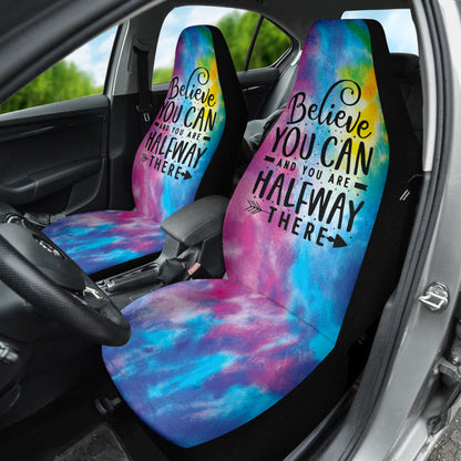 Believe You Can And You're Halfway There Car Seat Covers Style 1 213001