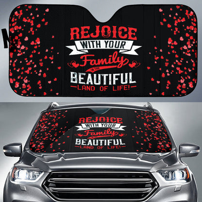 Family Quote Rejoice With Your Family In The Beautiful Land Of Life Car Auto Sun Shades Style 1 210102
