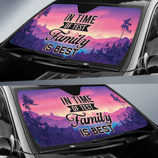 Family Quote In Time Of Test, Family Is Best Car Auto Sun Shades Style 2 210102