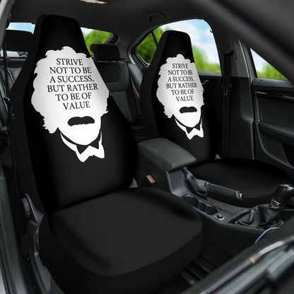 Compliment Quote Strive Not To Be A Success, But Rather To Be Of Value Car Seat Covers Style 1 213101