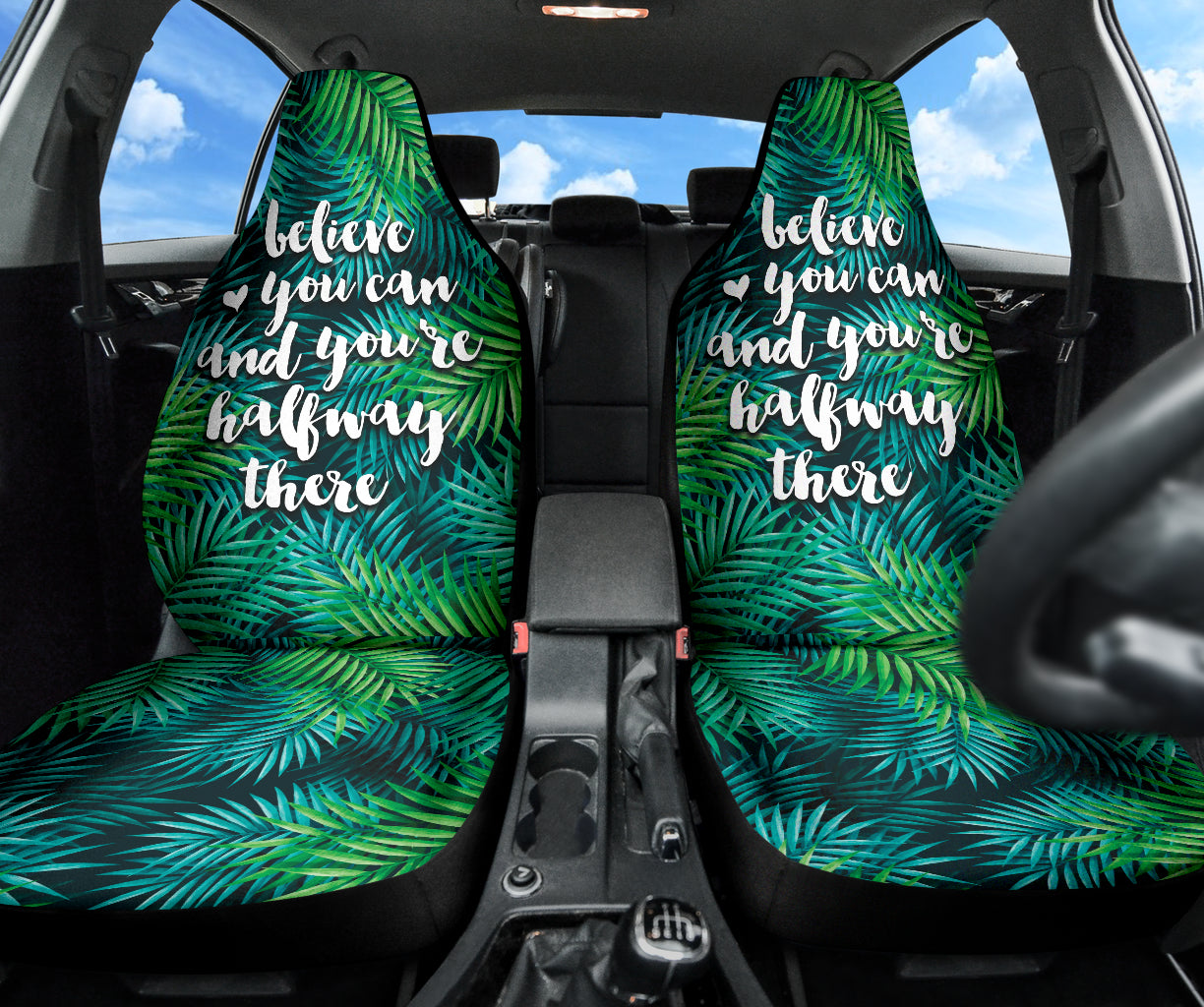 Believe You Can And You're Halfway There Car Seat Covers Style 2 213001