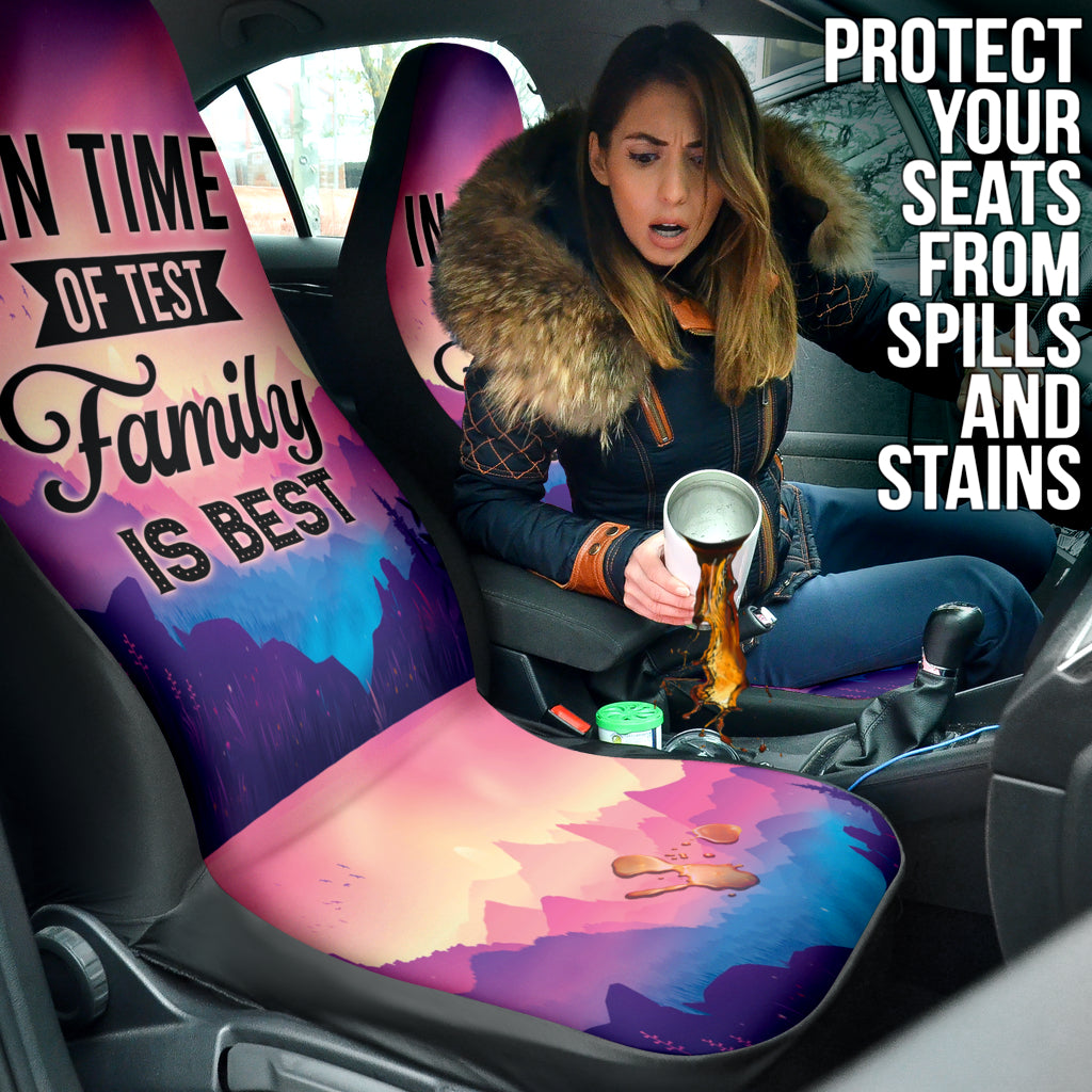 Family Quote In Time Of Test, Family Is Best Car Seat Covers Style 2 210102