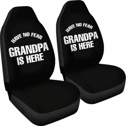 Have No Fear Grandpa Is Here Car Seat Covers 163730 - YourCarButBetter