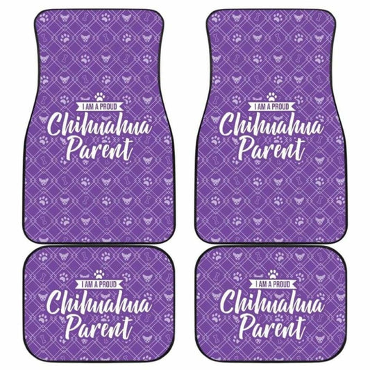 I Am A Proud Chihuahua Parent Front And Back Car Mat 091114 - YourCarButBetter