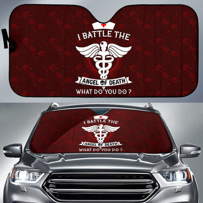 I Battle The Angel Of Death Nurse Pride Job Car Auto Sun Shades 210201 - YourCarButBetter