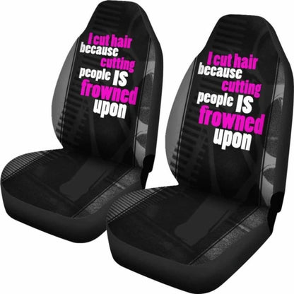 I Cut Hair Because Car Seat Covers 154813 - YourCarButBetter