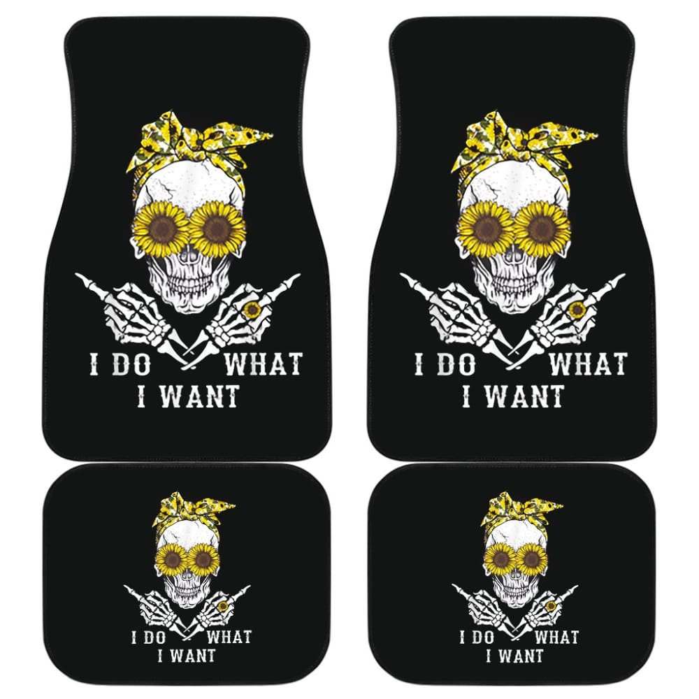 I Do What I Want Skull Sunflower Car Floor Mats 212103 - YourCarButBetter