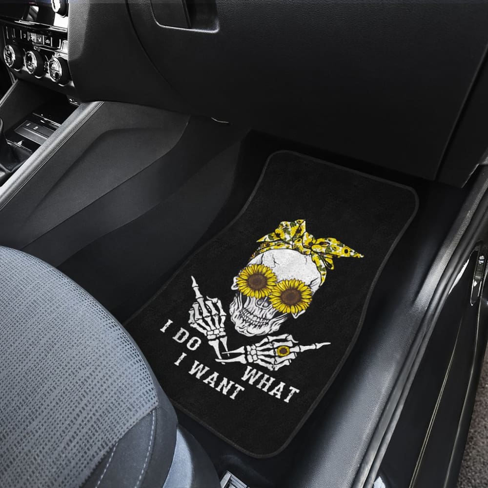 I Do What I Want Skull Sunflower Car Floor Mats 212103 - YourCarButBetter