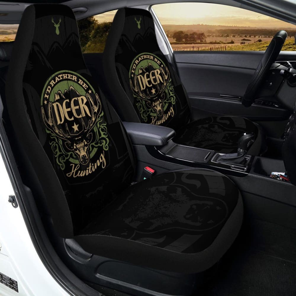 I’D Rather Be Deer Hunting Car Seat Covers 094209 - YourCarButBetter
