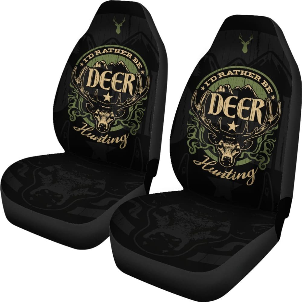 I’D Rather Be Deer Hunting Car Seat Covers 094209 - YourCarButBetter