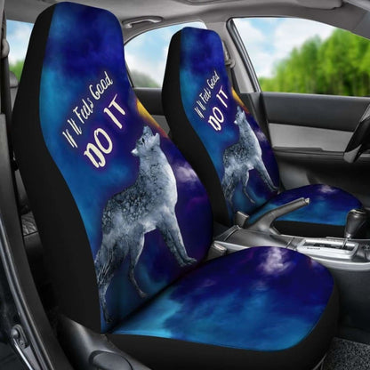 If It Feels Good Do It Car Seat Cover With Wolf Howling 200904