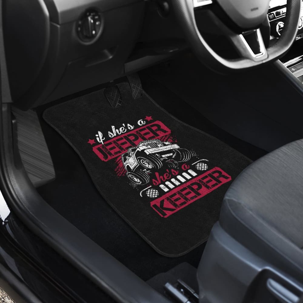 If She’s a Jeeper She’s a Keeper Car Floor Mats 210507 - YourCarButBetter