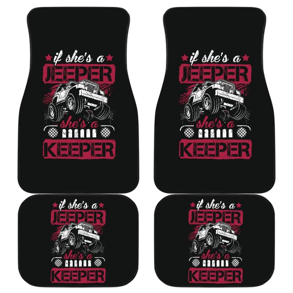 If She’s a Jeeper She’s a Keeper Car Floor Mats 210507 - YourCarButBetter