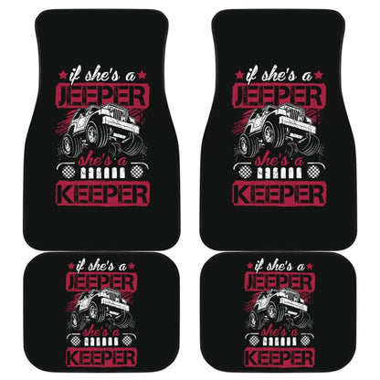 If She’s a Jeeper She’s a Keeper Car Floor Mats 210507 - YourCarButBetter