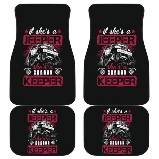 If She’s a Jeeper She’s a Keeper Car Floor Mats 210507 - YourCarButBetter