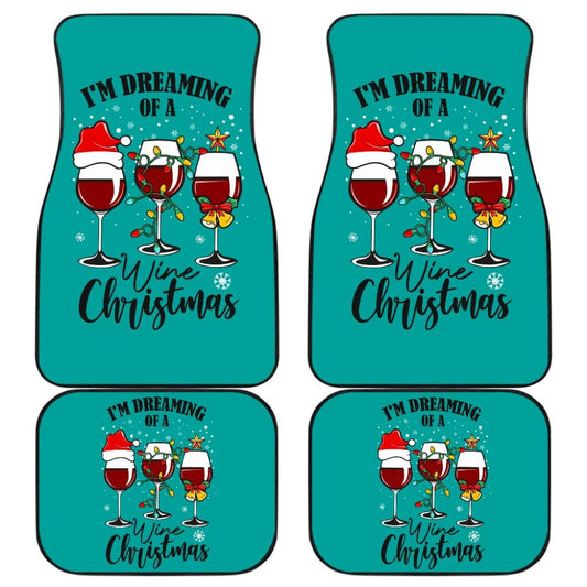 I’m Dreaming of a Wine Christmas Car Floor Mats Wine Christmas 212109 - YourCarButBetter