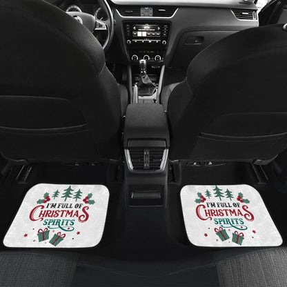 I’m Full Of Christmas Spirits Car Floor Mats 212109 - YourCarButBetter