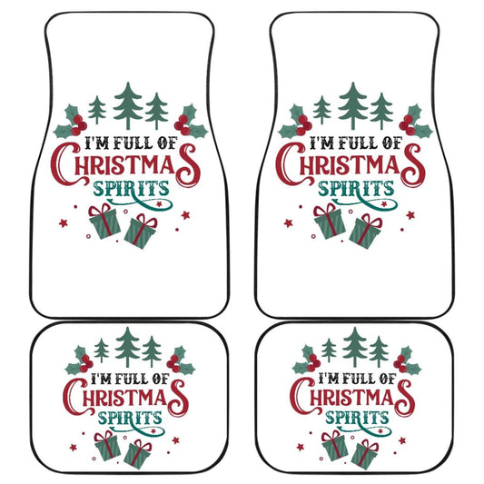 I’m Full Of Christmas Spirits Car Floor Mats 212109 - YourCarButBetter