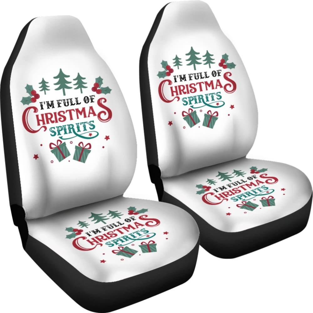 I’m Full Of Christmas Spirits Car Seat Covers 212109 - YourCarButBetter