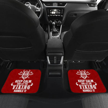Keep Calm And Let The Viking Handle It Viking Warrior Car Floor Mats 210803 - YourCarButBetter